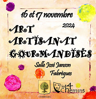 Salon art artisanat et gourmandises de Fabrègues