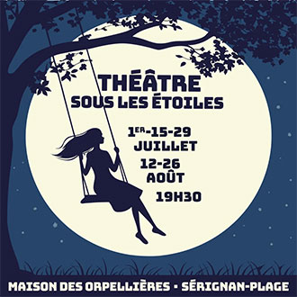 Théâtre sous les étoiles aux Orpellières Sérignan  Hérault