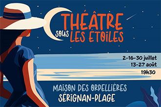 Théâtre sous les étoiles aux Orpellières Sérignan  Hérault