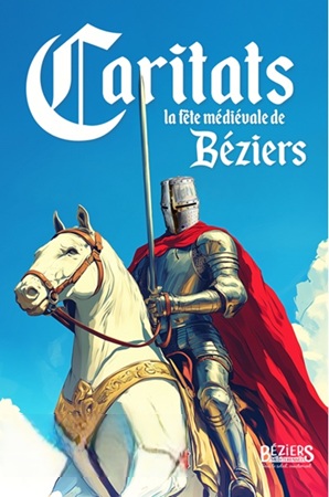 Caritats - Fêtes Médiévales de Béziers - Hérault.