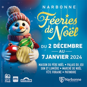 Fééries de Noël de Narbonne - Aude.