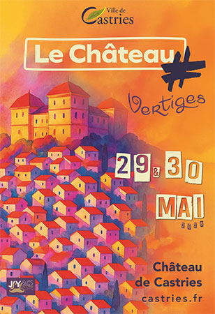 Château #VERTIGES Castries Hérault